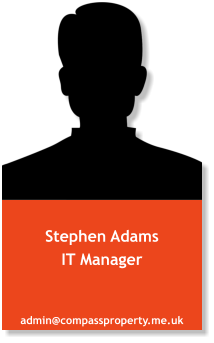 Stephen AdamsIT Manager  admin@compassproperty.me.uk