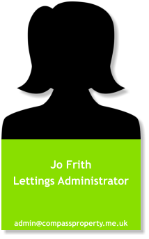 Jo Frith Lettings Administrator  admin@compassproperty.me.uk