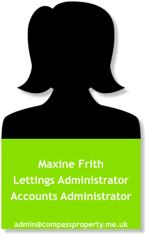 Maxine Frith Lettings AdministratorAccounts Administrator admin@compassproperty.me.uk